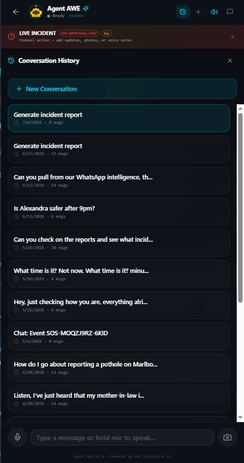 Agent AWE Conversation History panel showing a New Conversation button and a list of past conversations including Generate incident report, Can you pull from our WhatsApp intelligence, Is Alexandra safer after 9pm, and How do I go about reporting a pothole